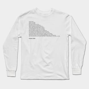 Gordon Gekko Quotes Long Sleeve T-Shirt